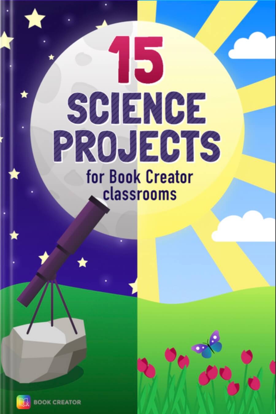 15 Science Projects for Book Creator classrooms